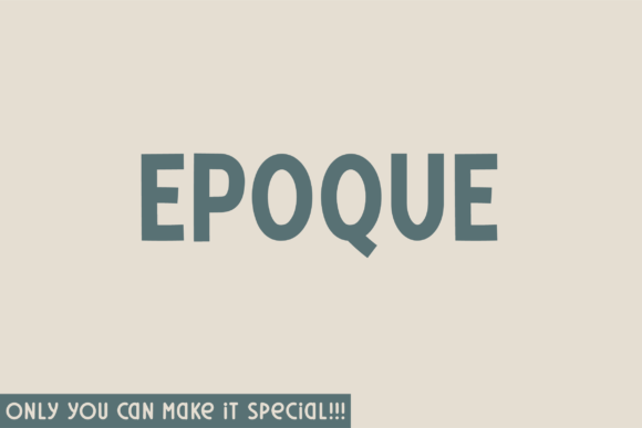 Epoque Font Review: A Firm Yet Fluid Sans Serif Typeface