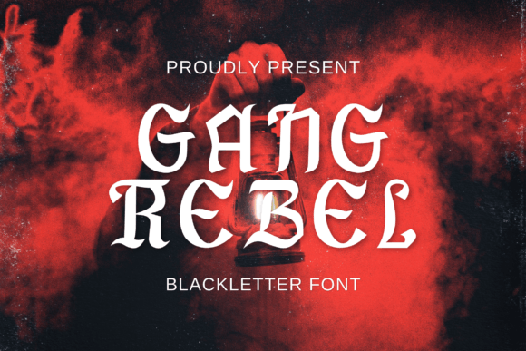 Gang Rebel: A Blackletter Font That Makes Your Brand Feel Timeless