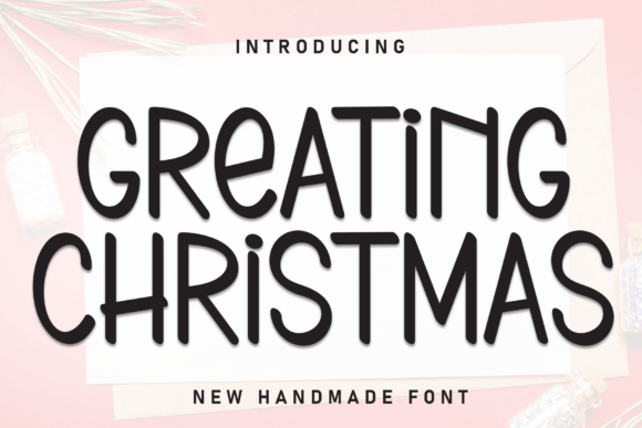 Greating Christmas: A Handwritten Font That Warms Up Your Brand
