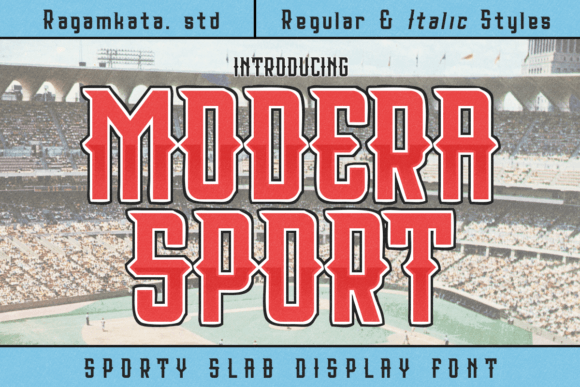 Modera Sport: The Slab Serif Font for Campaign Creators