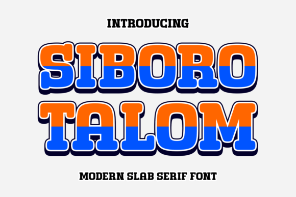 Siboro Talom: A Joyful Slab Serif Display Font for Brand Design