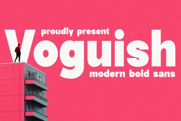 Voguish: The Bold Sans Serif That Cuts Through the Feed